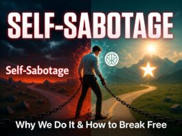 Self-Sabotage: 7 Strategies to Break Free Self-Sabotage